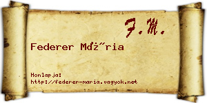 Federer Mária névjegykártya